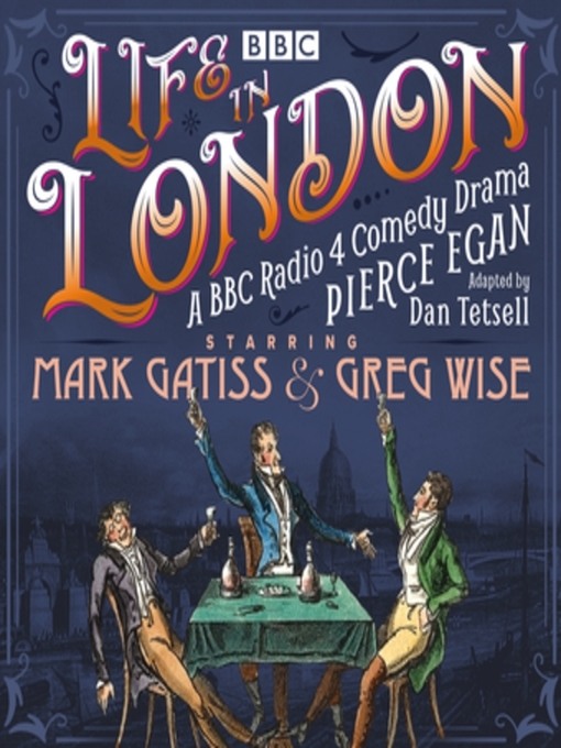 Title details for Life in London by Pierce Egan - Available
